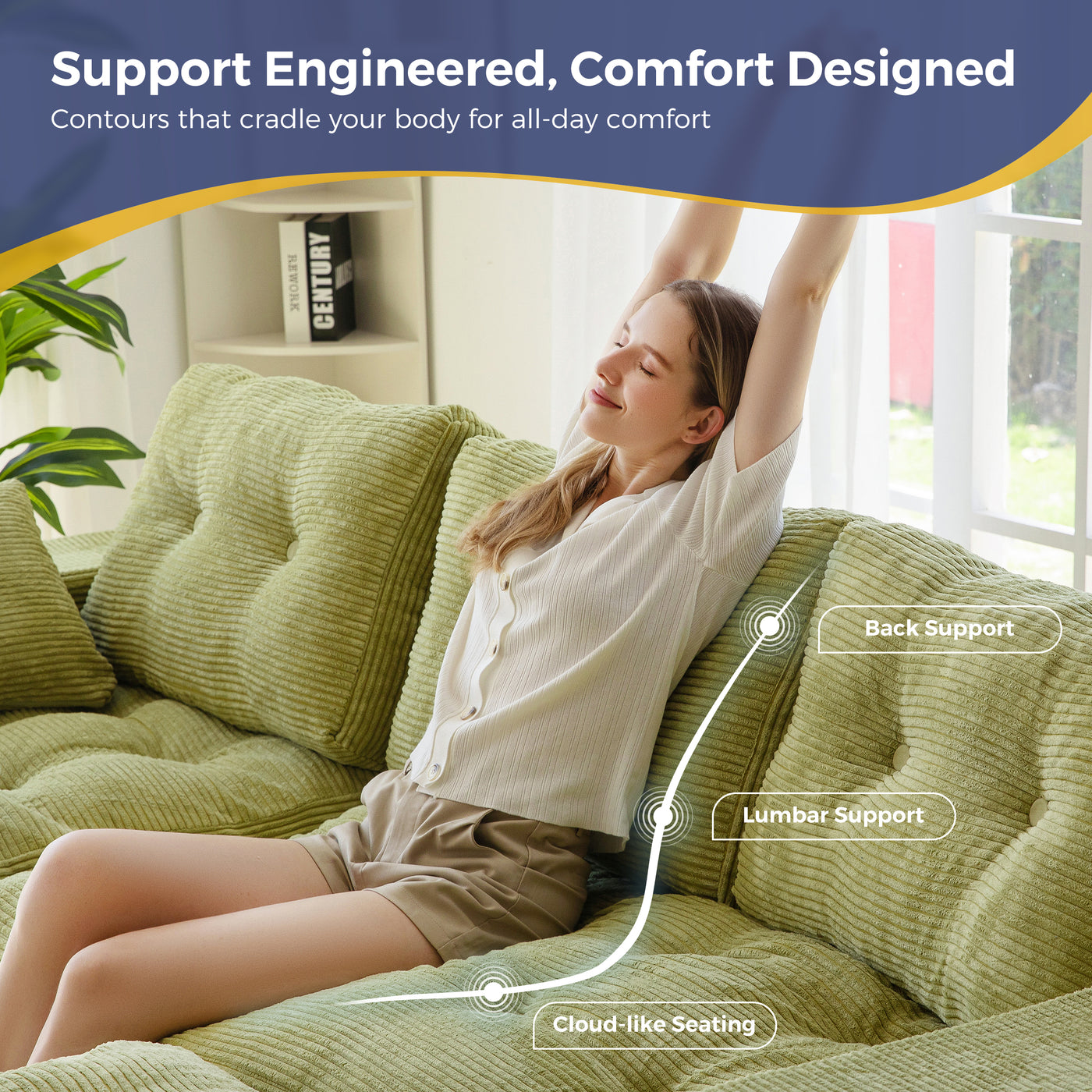 Woman relaxing on a green couch with text about support and comfort.